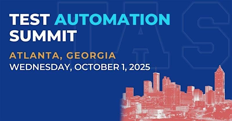 Test Automation Summit | Atlanta| 2025, 1 October | Event in Atlanta | AllEvents