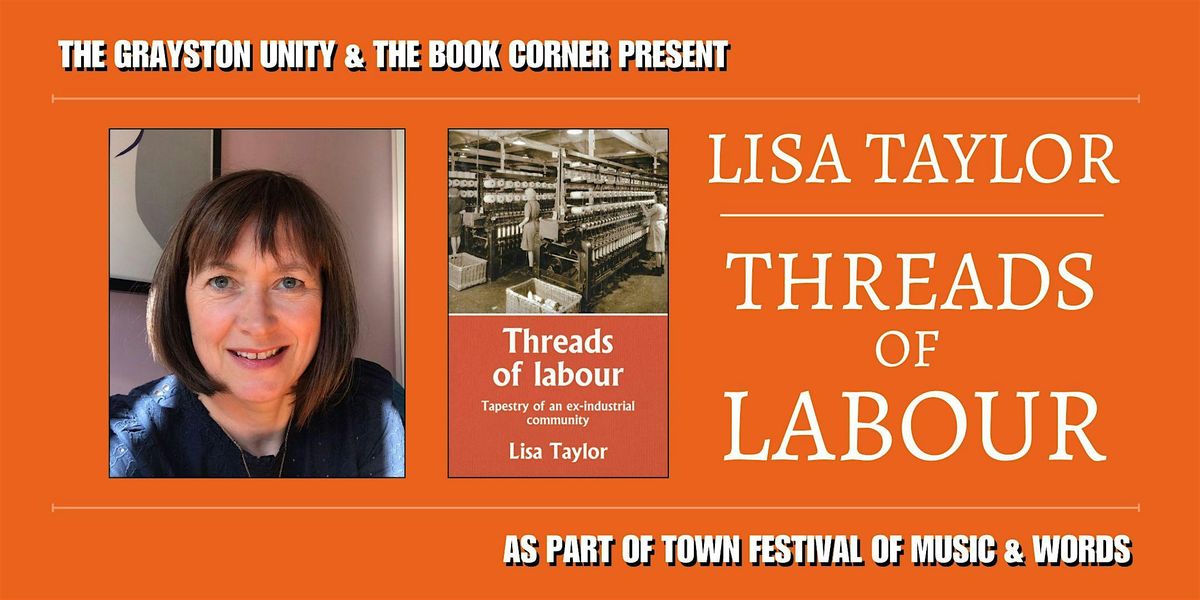 TOWN FESTIVAL: Lisa Taylor, Threads of Labour, 12 October | Event in Halifax | AllEvents