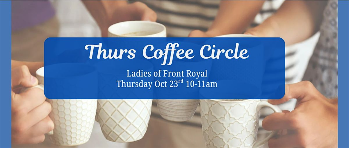 Ladies of FroRo | Thurs Coffee Circle, 23 October | Event in Front Royal | AllEvents