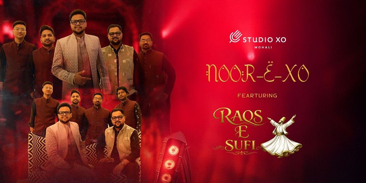 Studio XO Presents Raqs E Sufi