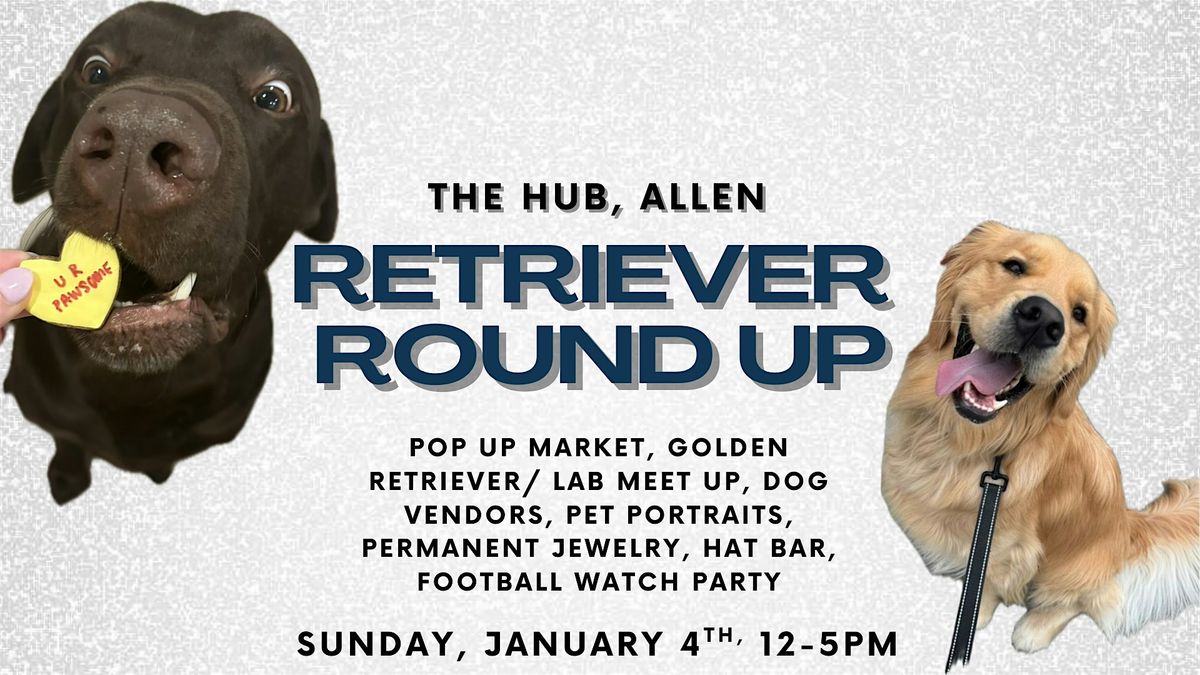 Allen Retriever Round Up, 4 January | Event in Allen | AllEvents