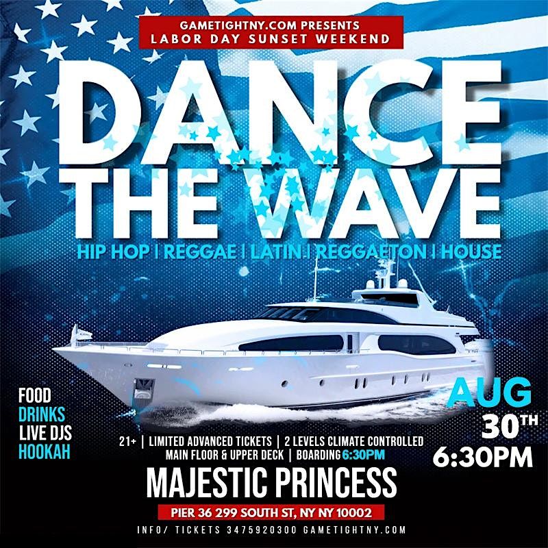 LDW DANCE THE WAVE SATURDAY SUNSET MAJESTIC PRINCESS YACHT PARTY, 30 August | Event in New York | AllEvents
