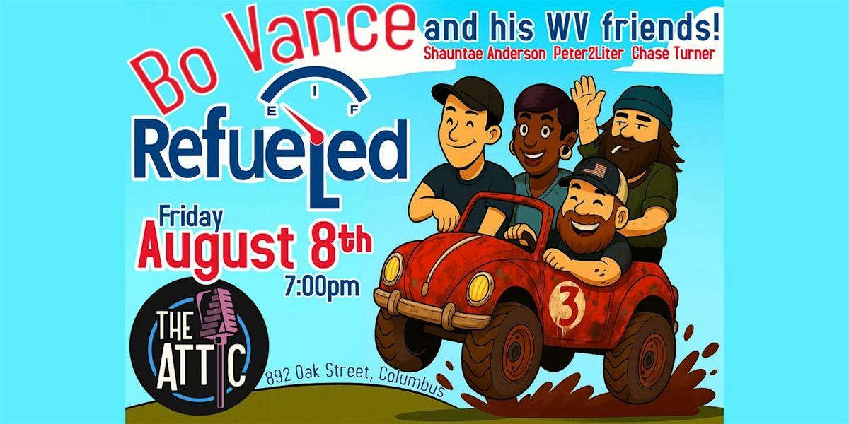 Bo Vance and his West Virginia Friends at The Attic Comedy Club, Columbus, 8 August | Event in Columbus | AllEvents