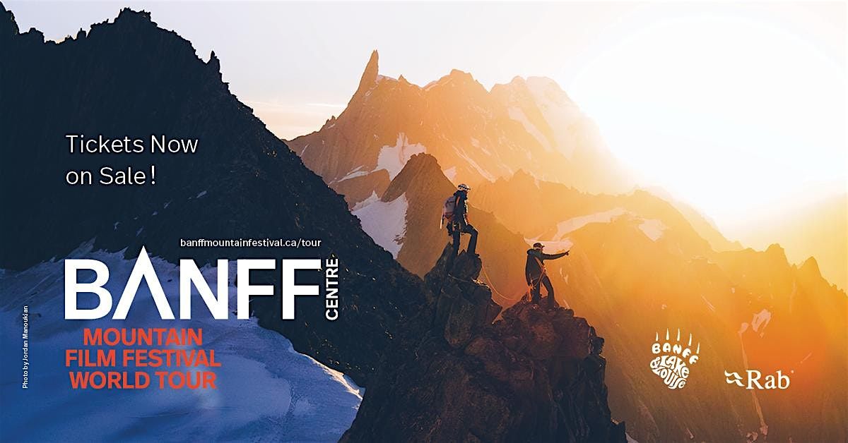 Banff Centre Mountain Film  Festival World Tour 2025, 22 May | Event in St. George | AllEvents