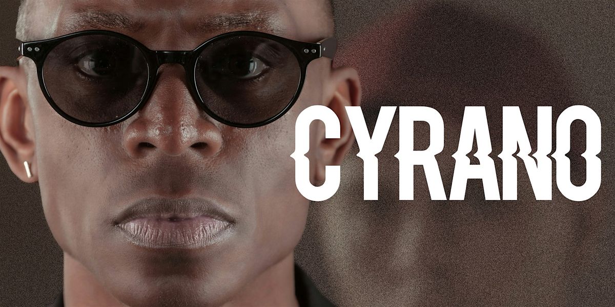CYRANO: A New Exodus Experience — Welcome Back to High School, B****, 23 May | Event in Santa Fe | AllEvents