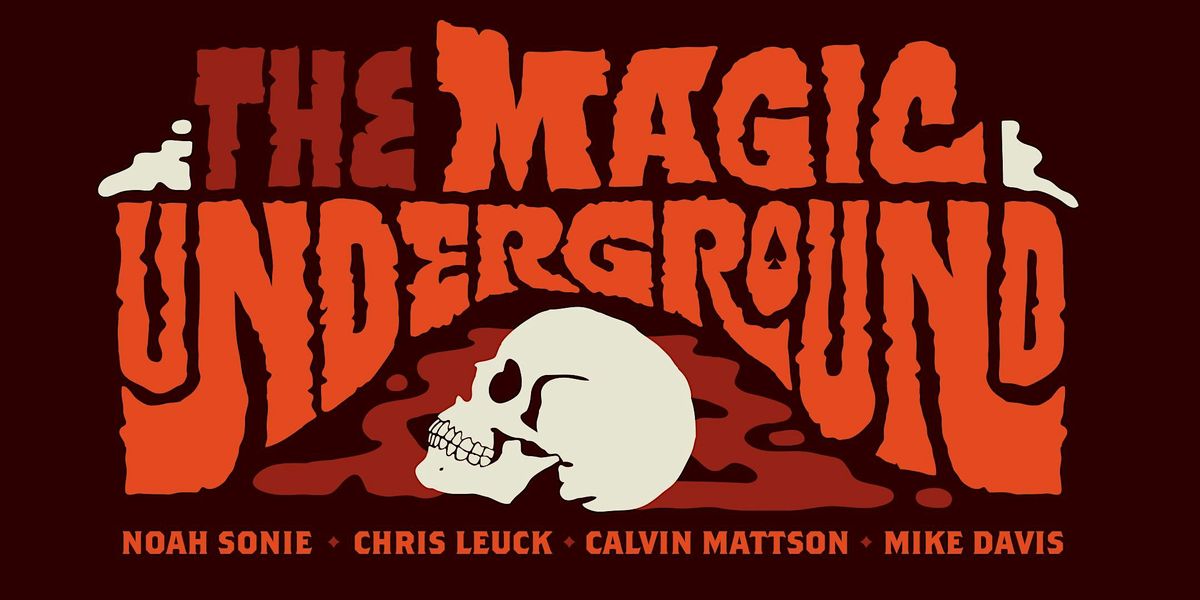 The Magic Underground, 22 October | Event in Minneapolis | AllEvents