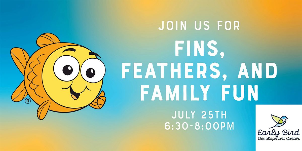 Fins, Feathers, and Family Fun with Early Bird Development Center | Event in Lake Ridge | AllEvents