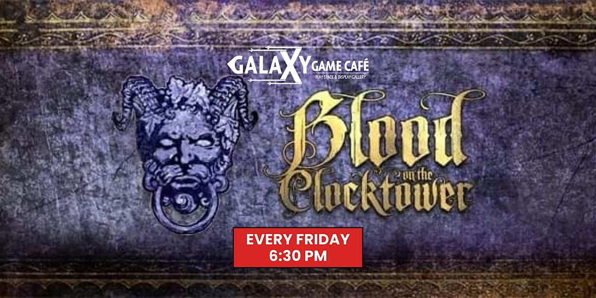 Blood on the Clocktower | Event in Citrus Heights | AllEvents