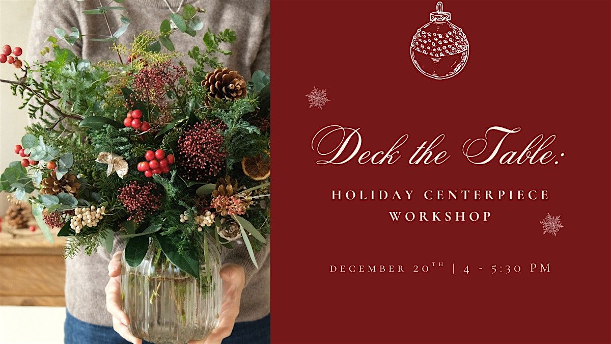 ✨ Deck the Table: Holiday Centerpiece Workshop ✨, 20 December | Event in Northport | AllEvents