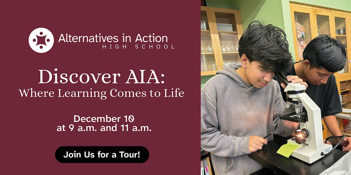 Discover AIA: Where Learning Comes to Life, 10 December | Event in Oakland | AllEvents