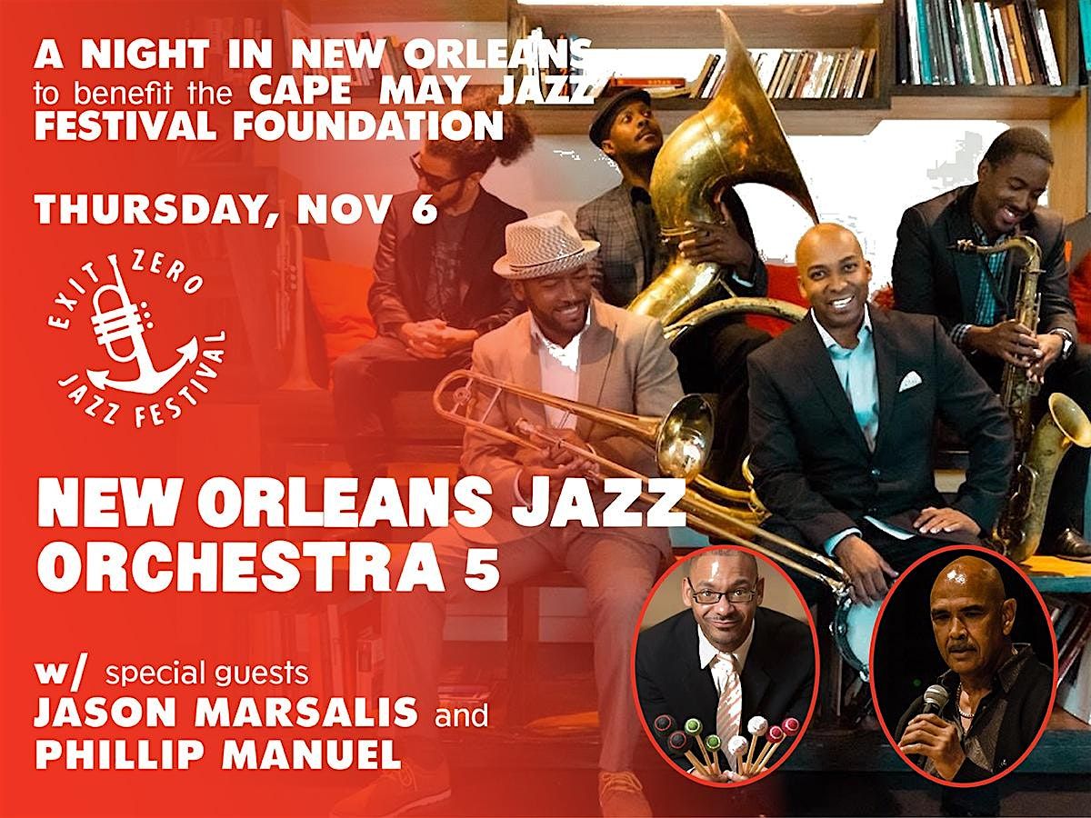 A NIGHT IN NEW ORLEANS: ADONIS ROSE NOJO5 W PHILLIP MANUEL & JASON MARSALIS, 6 November | Event in Cape May
