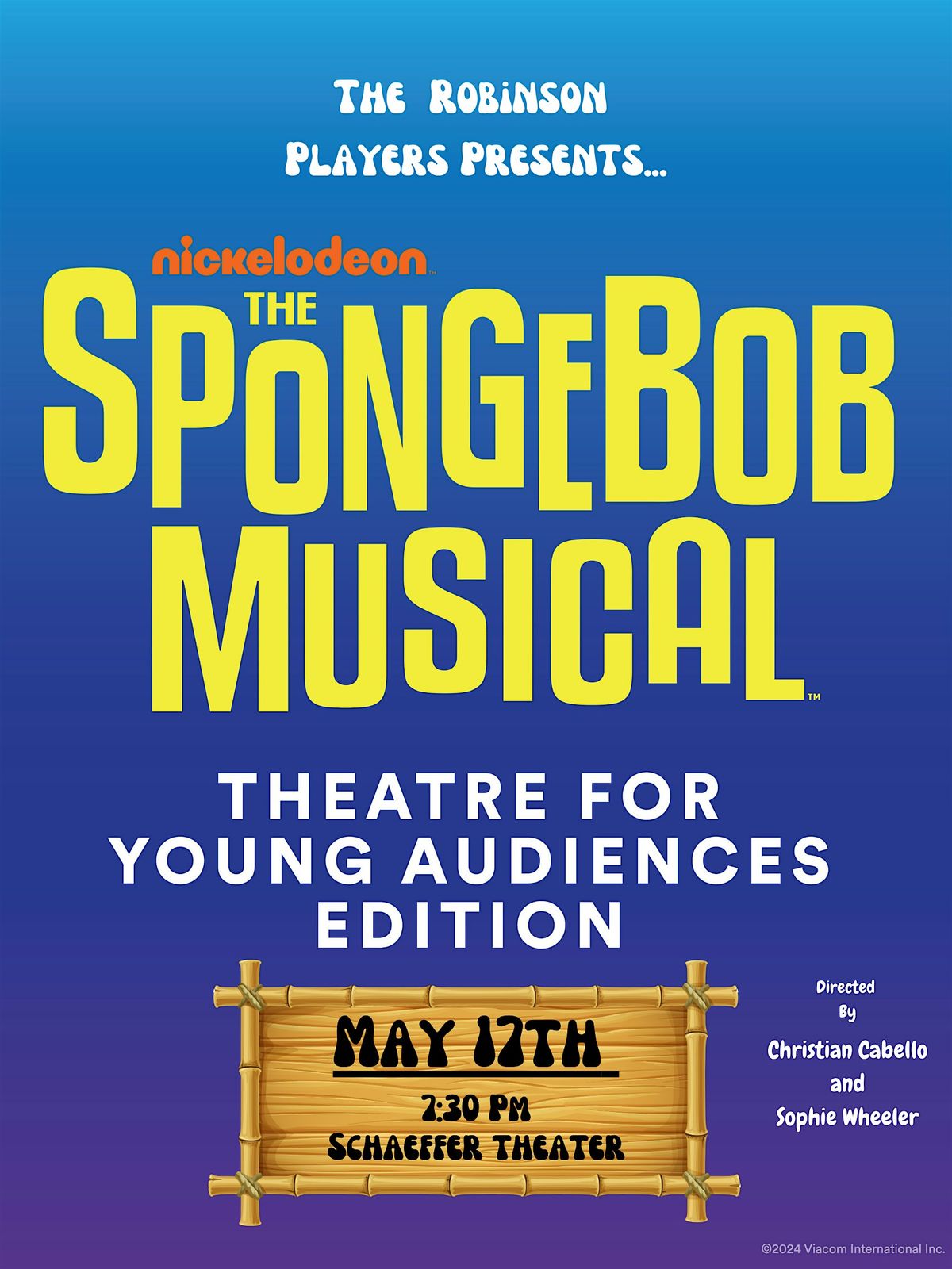 The Robinson Players present The Spongebob Musical, 17 May | Event in Lewiston | AllEvents