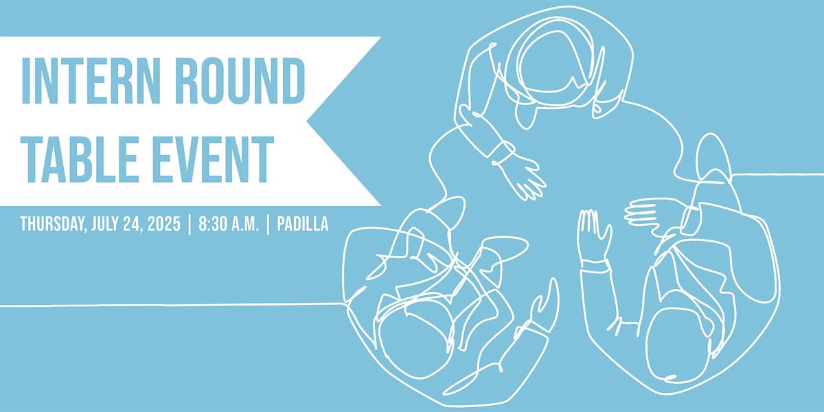 Intern Round Table Event 2025, 24 July | Event in Minneapolis | AllEvents