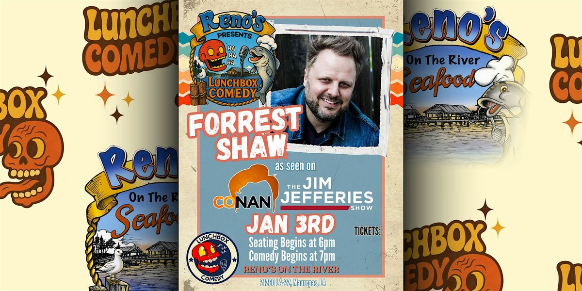 Lunchbox Comedy LIVE at Reno's : Forrest Shaw, 3 January | Event in Maurepas | AllEvents