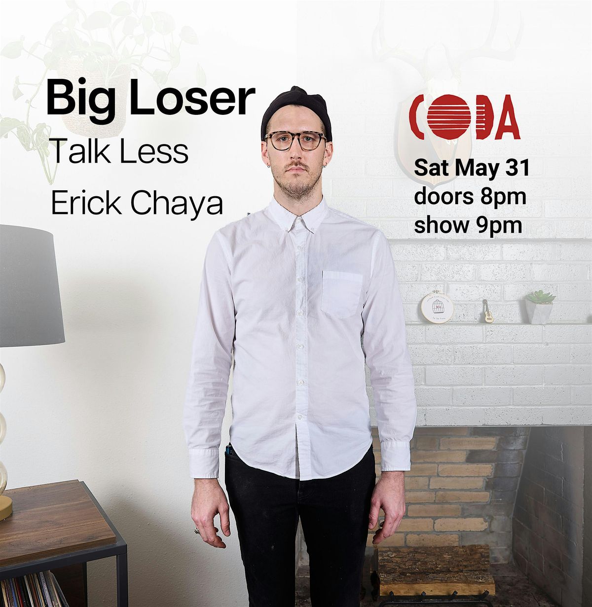 Big Loser | Talk Less | Erick Chaya at CODA, 31 May | Event in Cleveland | AllEvents