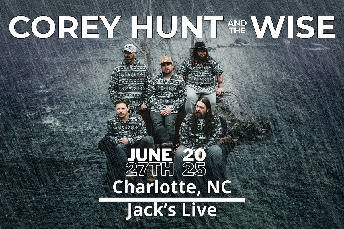 Cory Hunt and the Wise, 27 June | Event in Charlotte | AllEvents