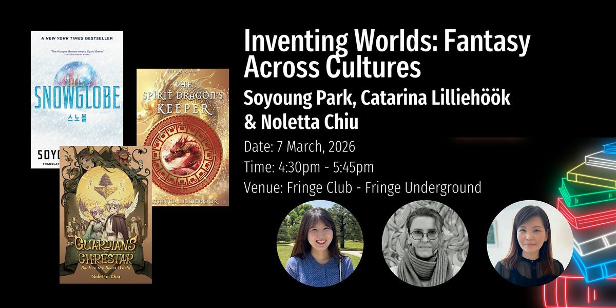 PANEL | Inventing Worlds: Fantasy Across Cultures