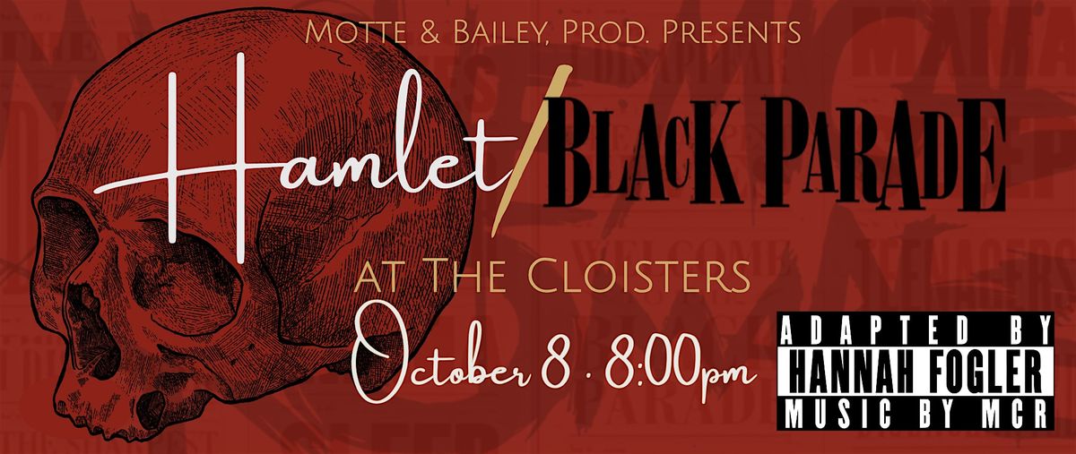 Hamlet / Black Parade at The Cloisters, 8 October | Event in Timonium | AllEvents