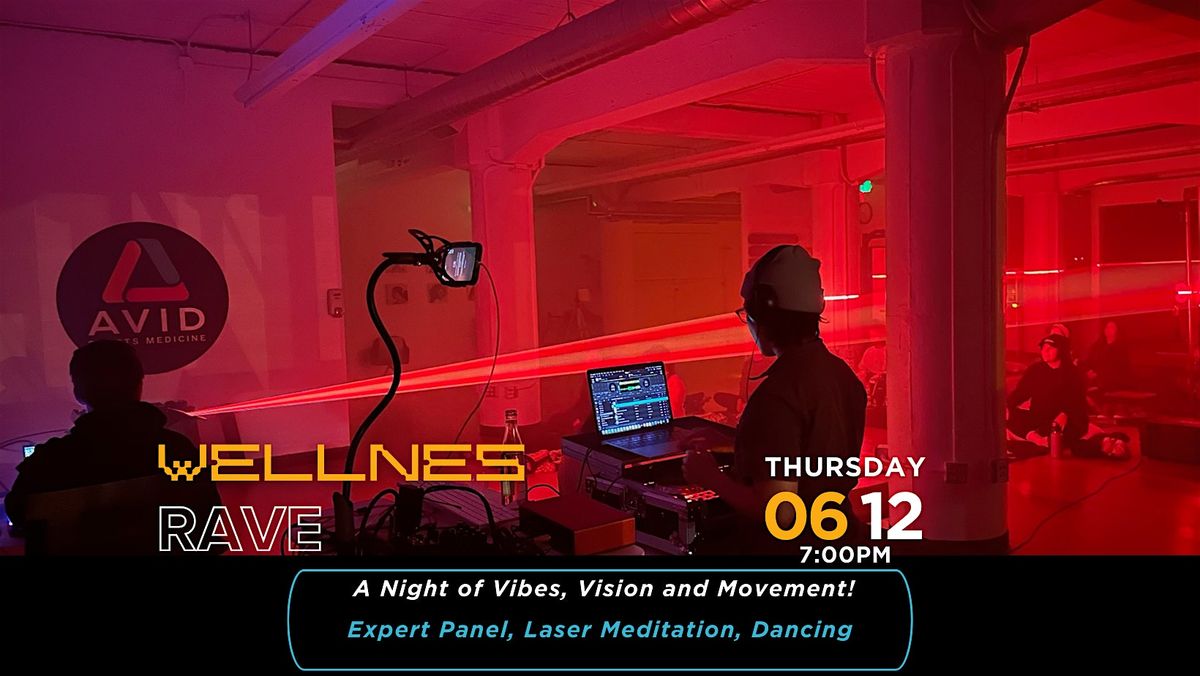 Wellness Rave: A Night of Vibes, Vision and Movement!, 12 June | Event in San Francisco | AllEvents