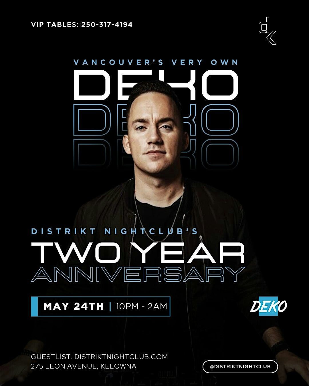 TWO YEAR ANNIVERSARY PARTY - GUESTLIST (DJ DEKO) | Event in Kelowna | AllEvents