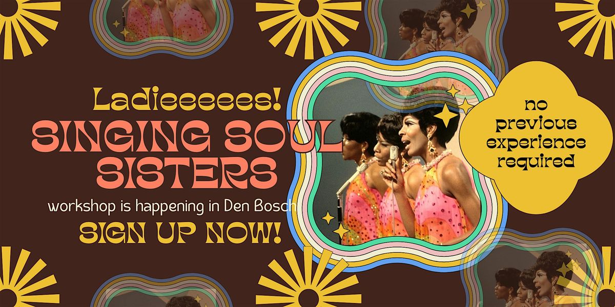 Singing Soul Sisters Workshop, 24 October | Event in 's-Hertogenbosch | AllEvents