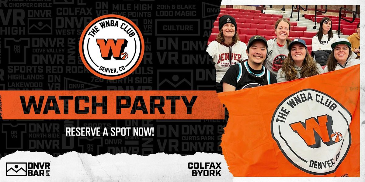 WNBA Watch Party and Pre Game Mixer | Event in Denver | AllEvents