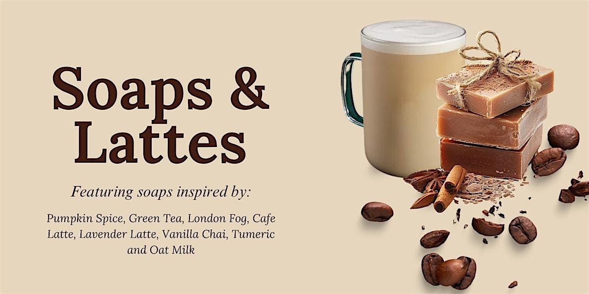 Soaps and Lattes, 11 October | Event in Richmond Hill | AllEvents