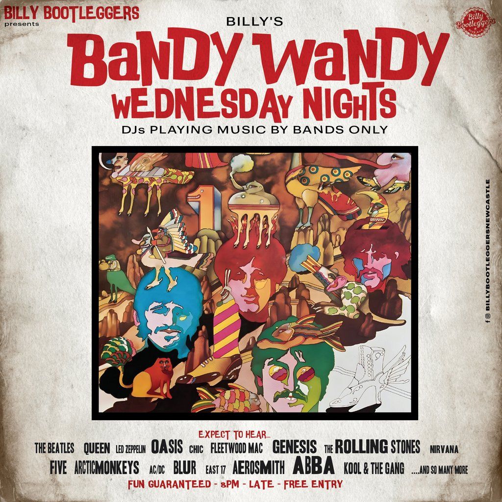 Bandy Wandy - EVERY WEDNESDAY @ BILLY'S | Event in Newcastle Upon Tyne | AllEvents