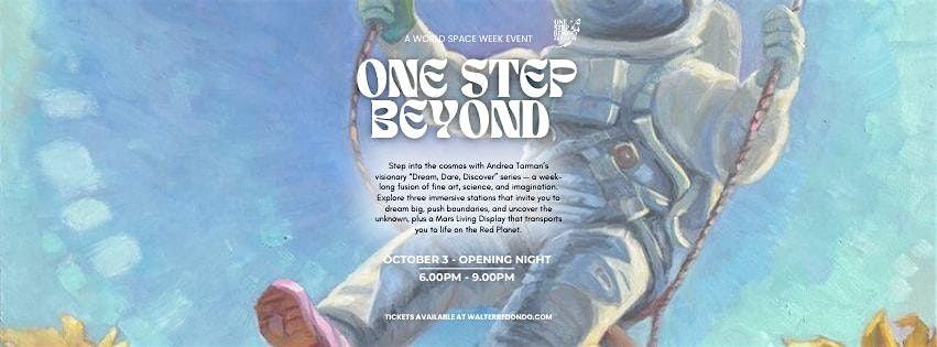 One Step Beyond - World Space Week at Walter Redondo Fine Art Collection, 3 October | Event in San Diego | AllEvents