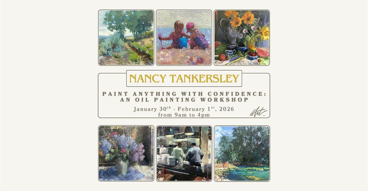 Paint Anything with Confidence, a Masterclass with Nancy Tankersley, 30 January | Event in Norfolk | AllEvents