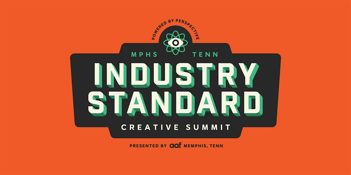 Industry Standard: Creative Summit, 13 June | Event in Memphis | AllEvents