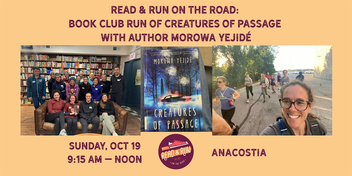 Read & Run on the Road: Creatures of Passage with Author Morowa Yejidé, 19 October | Event in Washington