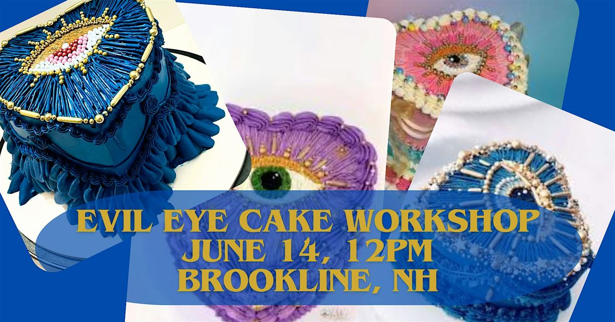 Evil Eye Cake Decorating Workshop, 20 July | Event in Brookline | AllEvents