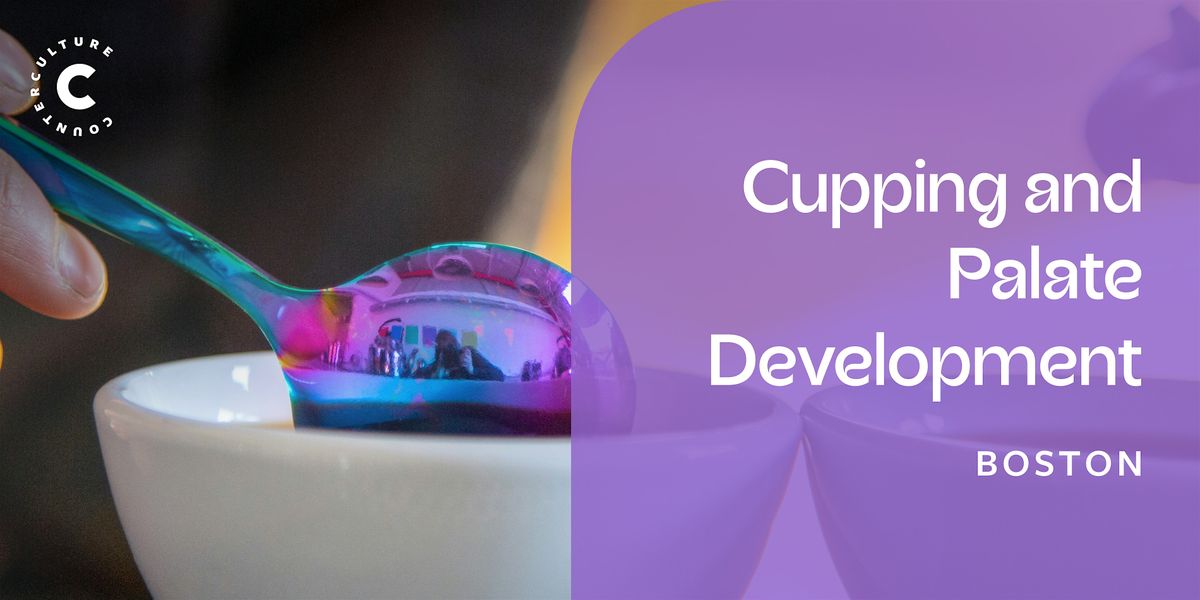 Boston - Cupping and Palate Development Workshop, 21 August | Event in Somerville | AllEvents