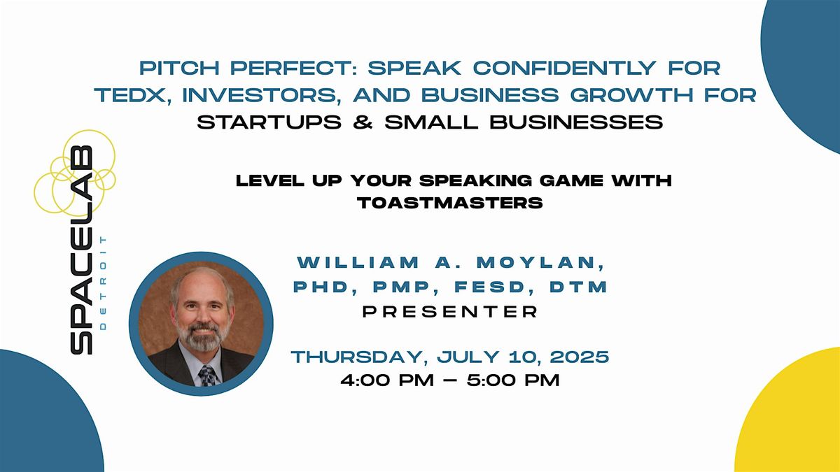 Pitch Perfect: Speak Confidently for TEDx, Investors, and Business Growth, 10 July | Event in Detroit | AllEvents