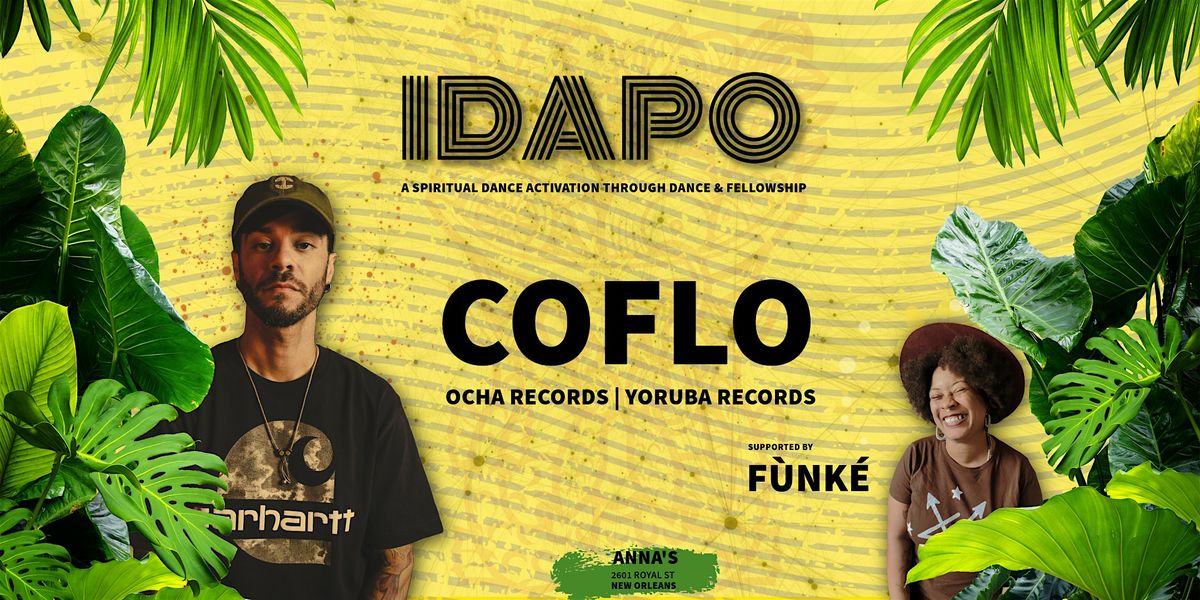 IDAPO: A Spiritual Activation through Dance & Fellowship feat. Coflo, 10 May | Event in New Orleans | AllEvents