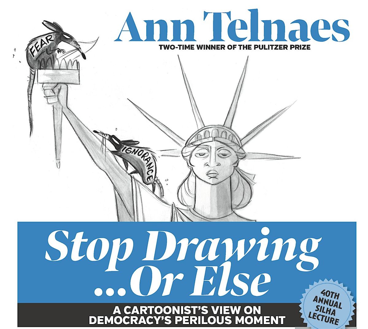 Stop Drawing — Or Else: A Cartoonist's View on Democracy's Perilous Moment, 30 September | Event in Minneapolis