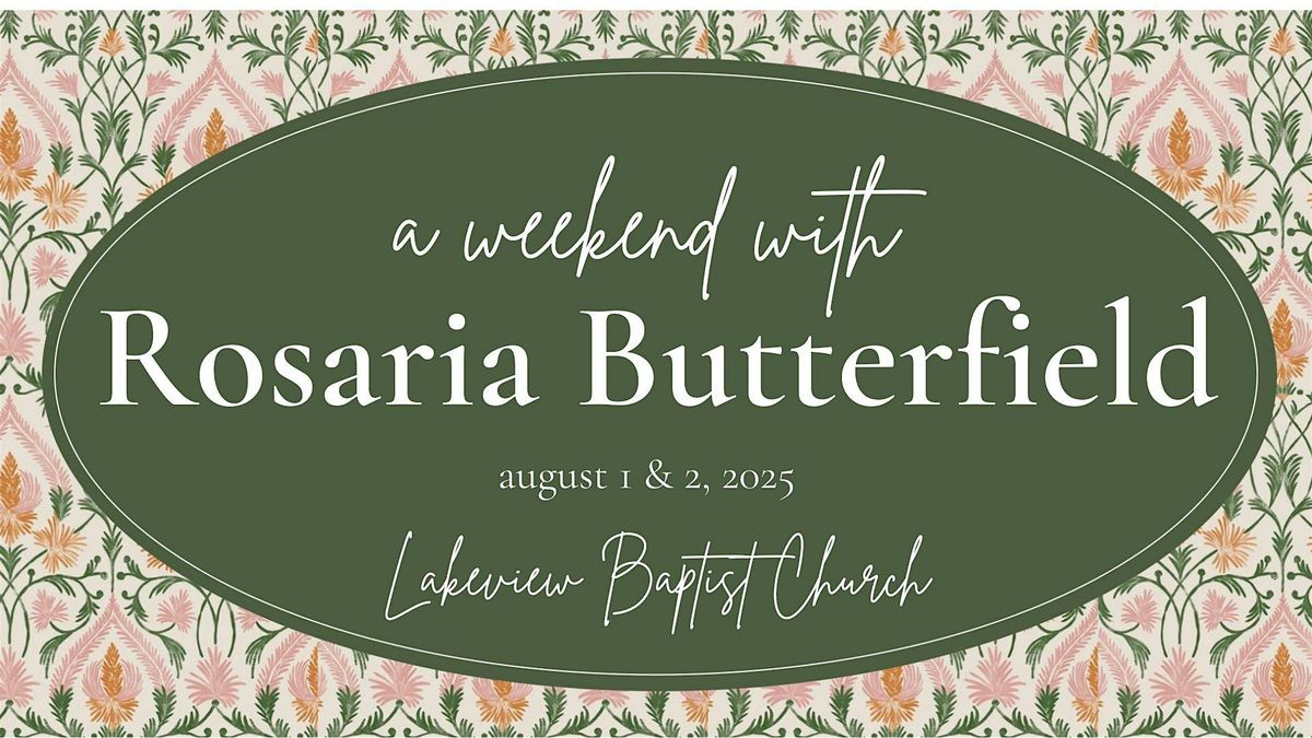 A Weekend With Rosaria Butterfield, 1 August | Event in Auburn | AllEvents