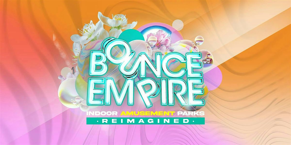 Bounce Empire - All Day Passes, 22 August | Event in Lafayette | AllEvents