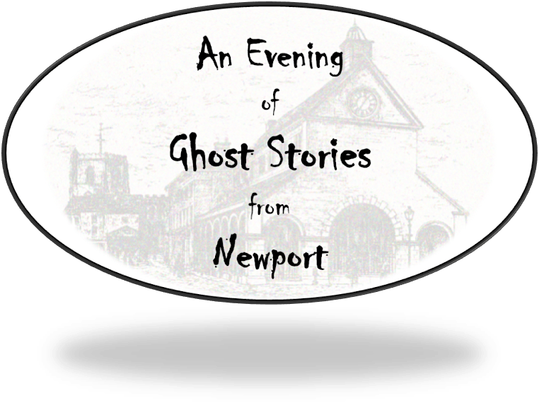 An Evening of Ghost Stories from Newport - Part 1 (again), 19 June | Event in Newport | AllEvents