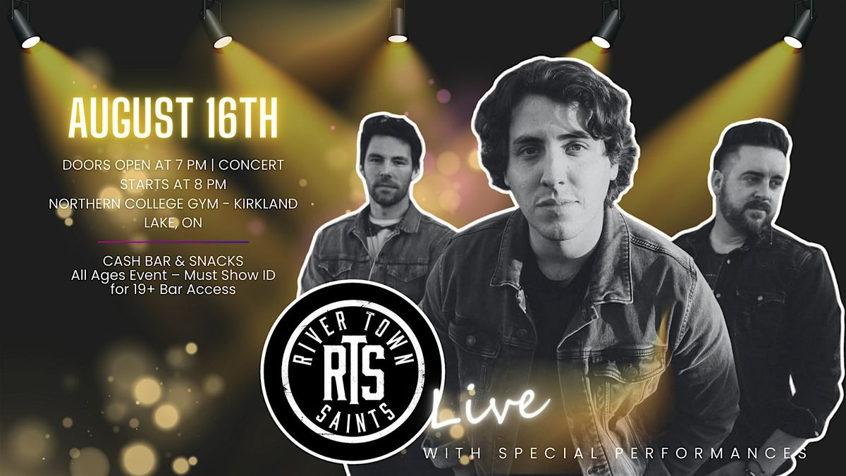 River Town Saints Concert, 16 August | Event in Kirkland Lake | AllEvents