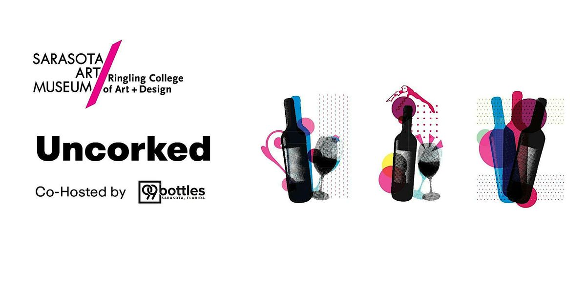 Uncorked, 13 January | Event in Sarasota | AllEvents