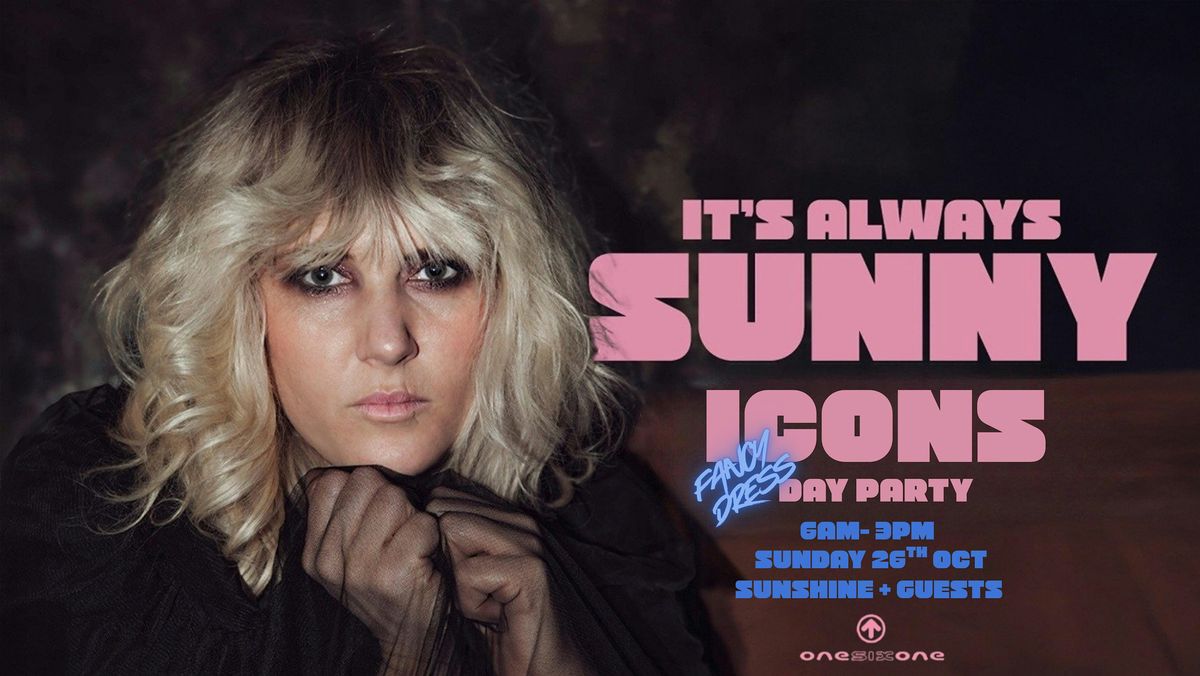 ALWAYS SUNNY ‘ICONS’ DAY PARTY, 26 October | Event in Melbourne | AllEvents