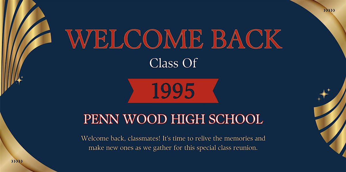 Penn Wood High School Class of 1995's 30th Reunion, 11 October | Event in Glenolden | AllEvents