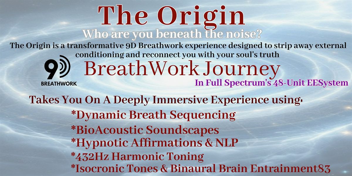 The Origin; A 9D Breathwork Journey, 29 August | Event in Livingston | AllEvents