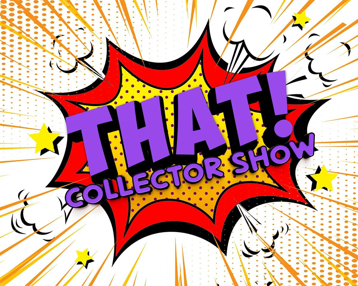 THAT! Collector Show Mansfield, 7 December | Event in Shirebrook | AllEvents
