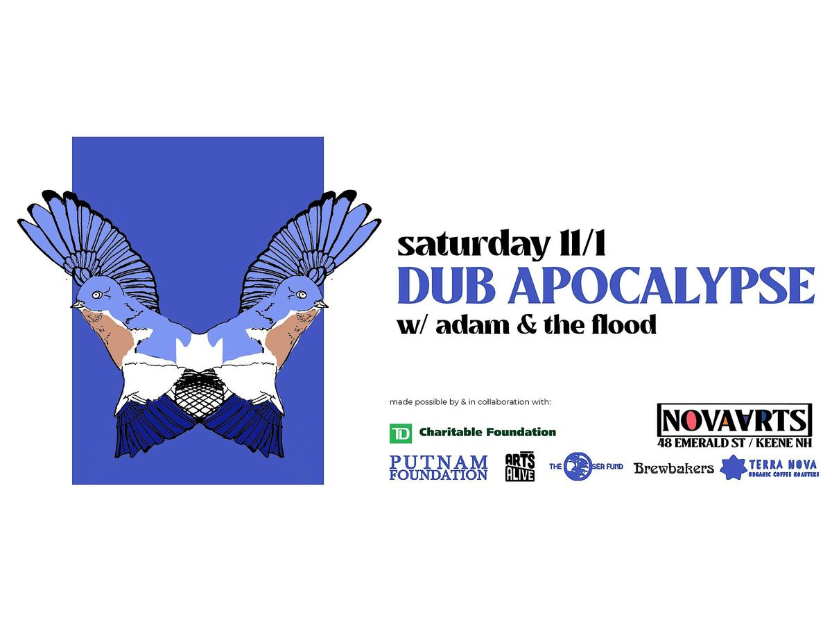 Dub Apocalypse w/ Adam &. the Flood, 1 November | Event in Keene | AllEvents