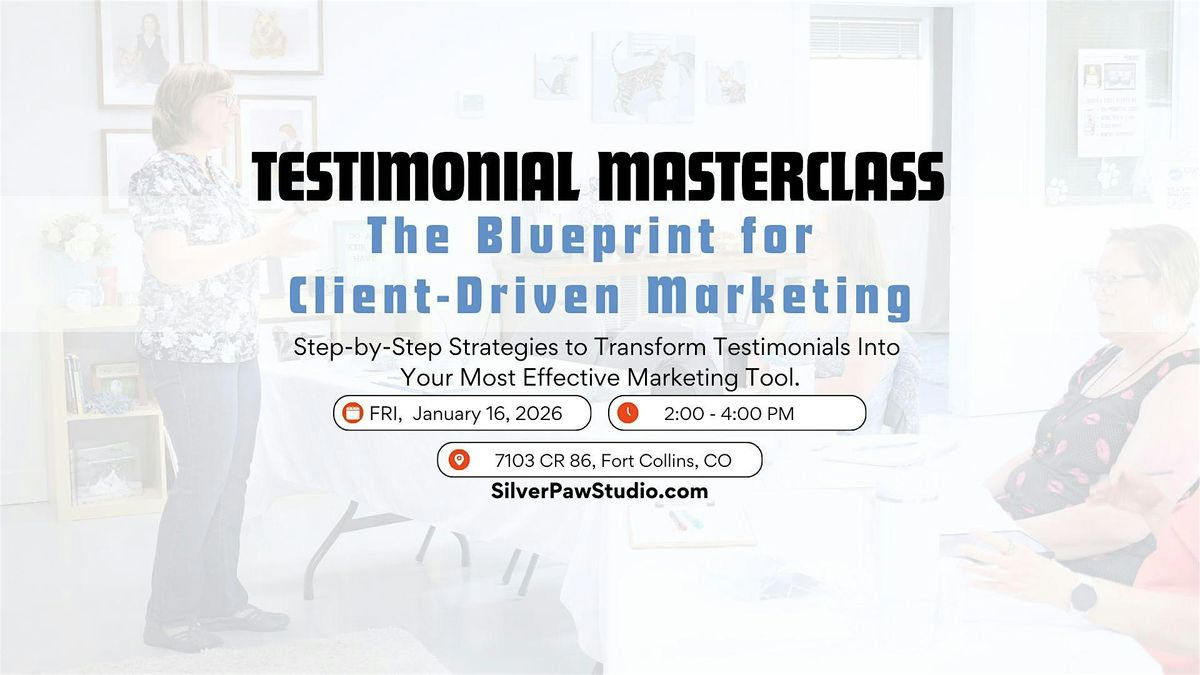 Testimonial Masterclass, 16 January | Event in Fort Collins | AllEvents