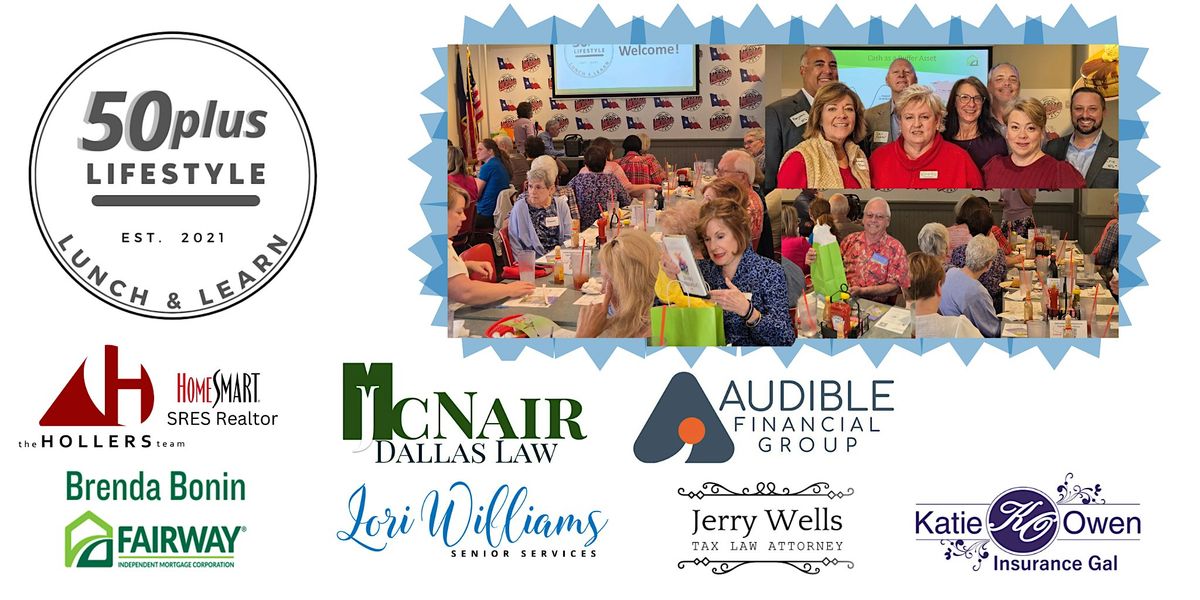 50plus Lifestyle Lunch & Learn, 15 October | Event in Plano | AllEvents