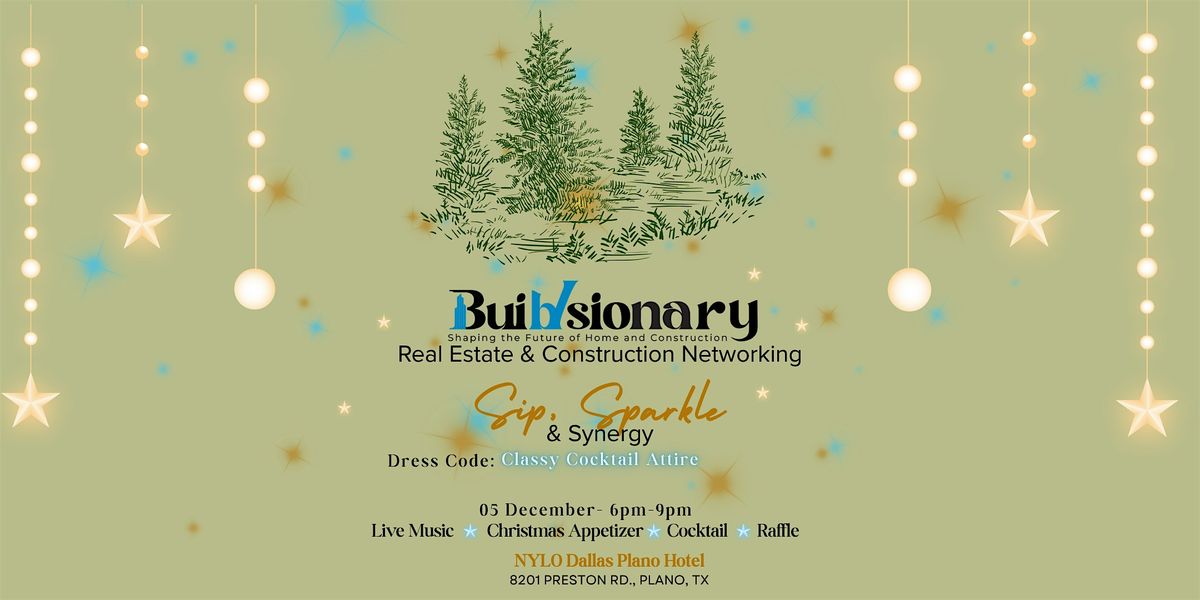 Sip, Sparkle & Synergy: The Holiday Mixer for Real Estate & Construction Pr, 5 December | AllEvents
